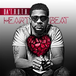 Da' T.R.U.T.H., Jahaziel, Stephen the Levite & Swoope - Heartbeat (feat. Lecrae & Lauren Lee)