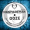Ooze - ManMadeMan lyrics