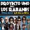 Que Siga La Fiesta (Remix) [feat. Los Rabanes] - Proyecto Uno lyrics