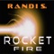 Rocket Fire - Randi S. lyrics