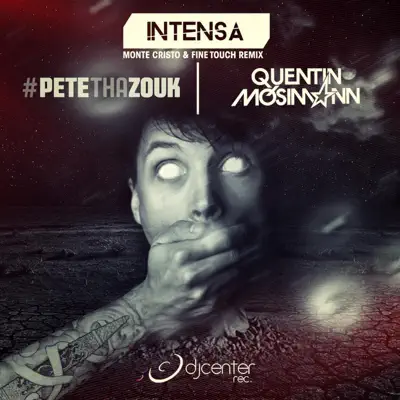 Intensa (Monte Cristo & Fine Touch Remix) - Single - Quentin Mosimann