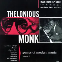 Genius of Modern Music, Vol. 1 (Remastered) - Thelonious Monk