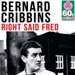 Bernard Cribbins - Right Said Fred (Remastered)
