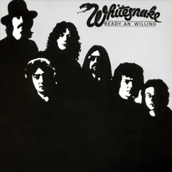 Ready an' Willing by Whitesnake album reviews, ratings, credits