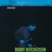 Bobby Hutcherson - Idle While