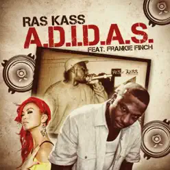 A.D.I.D.A.S (feat. Frankie Finch) - Single - Ras Kass A.D.I.D.A.S (feat. Frankie Finch) - Single - Ras Kass