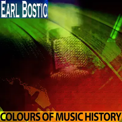Colours of Music History (Remastered) - Earl Bostic