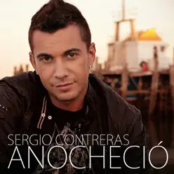 Anocheció (single) - Sergio Contreras