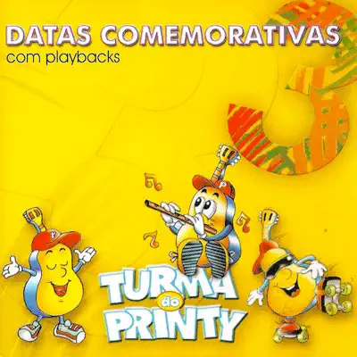 Datas Comemorativas, Vol. 3 - Turma do Printy