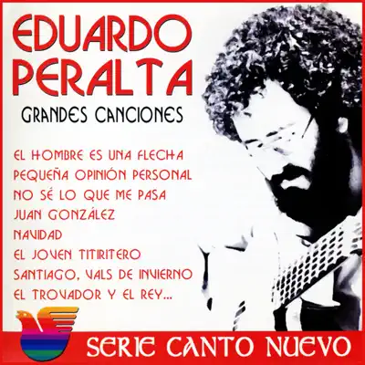 Grandes Canciones - Eduardo Peralta Grandes Canciones - Eduardo Peralta