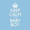 Keep Calm - It's a Baby Boy