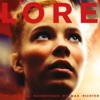 Lore (The Original Soundtrack)