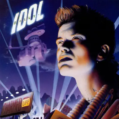 Charmed Life - Billy Idol Charmed Life - Billy Idol