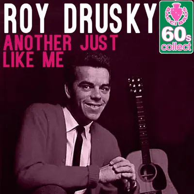 Another Just Like Me (Remastered) - Single - Roy Drusky