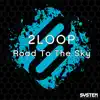 Road To the Sky - Single album lyrics, reviews, download