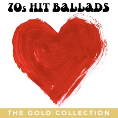 70s Hit Ballads the Gold Collection by Various Artists album reviews, ratings, credits