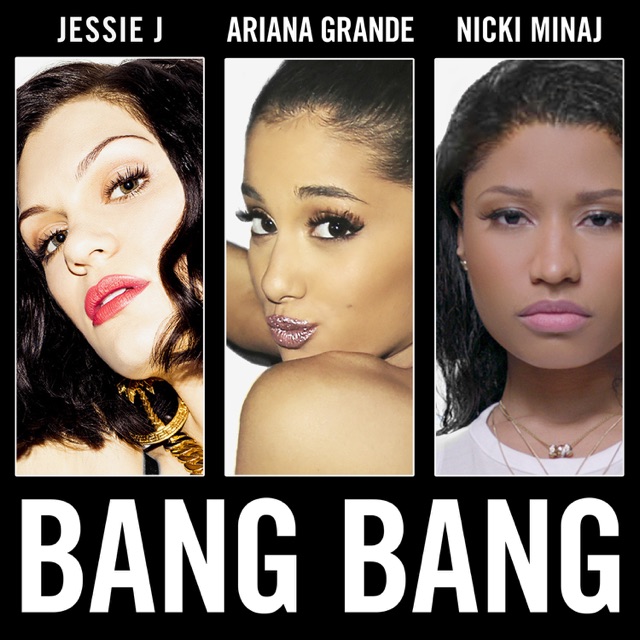 Jessie J, Ariana Grande & Nicki Minaj Bang Bang - Single Album Cover