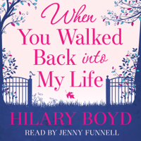 Hilary Boyd - When You Walked Back into my Life (Unabridged) artwork