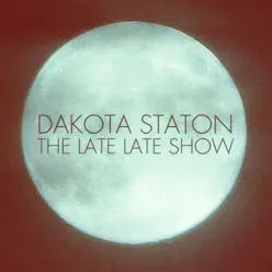 The Late, Late Show (Remastered) - Dakota Staton The Late, Late Show (Remastered) - Dakota Staton