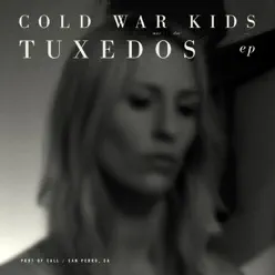 Tuxedos - EP - Cold War Kids