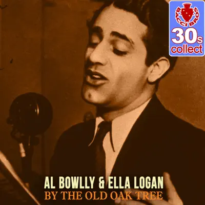 By the Old Oak Tree (Remastered) - Single - Al Bowlly