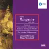 Wagner: Opera Scenes and Arias [2005 - Remaster] album lyrics, reviews, download