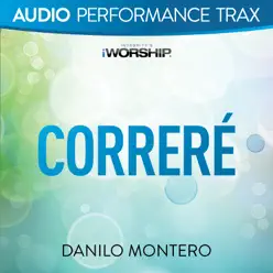 Correré (Audio Performance Trax) - Danilo Montero