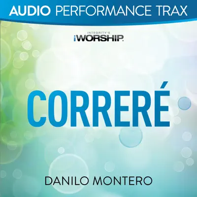 Correré (Audio Performance Trax) - Danilo Montero