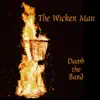 The Wicker Man - Single album lyrics, reviews, download