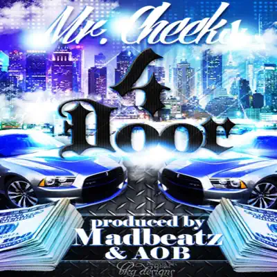 4 Door - Single - Mr. Cheeks
