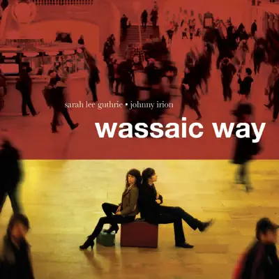 Wassaic Way - Sarah Lee Guthrie