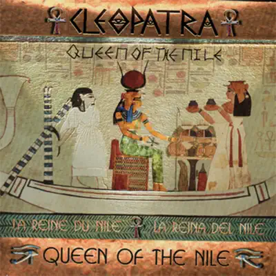 Queen of the Nile - Cleopatra