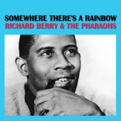 Richard Berry & The Pharaohs - Have Love Will Travel