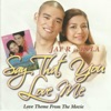 Say That You Love Me (Original Motion Picture Soundtrack)