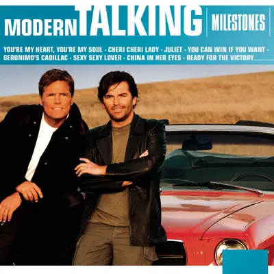 Milestones - Modern Talking Milestones - Modern Talking