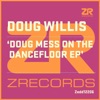 Doug Mess On the Dancefloor (with Doug Willis) - Single
