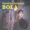 Agustín Carbonell "Bola"