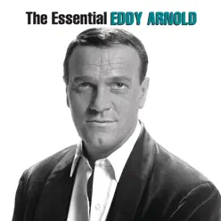 The Essential Eddy Arnold - Eddy Arnold