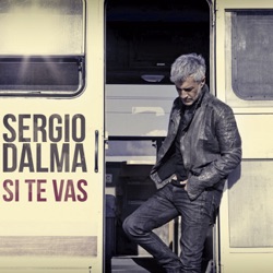 Sergio Dalma - Si te vas