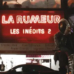 Les inédits 2 - La Rumeur Les inédits 2 - La Rumeur