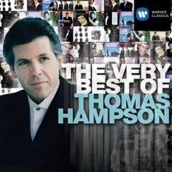 The Very Best of: Thomas Hampson by Thomas Hampson album reviews, ratings, credits