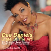 Dee Daniels and Quartet - I Let a Song Go out of My Heart