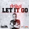 Let It Go - Artikal lyrics