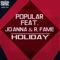 Holiday (feat. Jo - Anna & R. Fame) [Radio Edit] - Popular lyrics