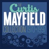 The Curtis Mayfield Collection 1970 - 1997 artwork