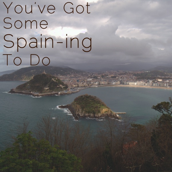 You've Got Some Spain-ing To Do cover