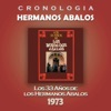 Hermanos Abalos Cronologia - Los 33 Años de los Hermanos Abalos (1973)