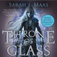 Sarah J. Maas - Throne of Glass: A Throne of Glass Novel (Unabridged) artwork