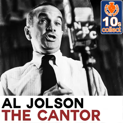 The Cantor (Remastered) - Single - Al Jolson