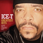 Ice-T - I'm Your Pusher (2014 Remaster)